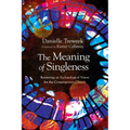 The Meaning of Singleness: Retrieving an Eschatological Vision for the Contemporary Church - Paperback