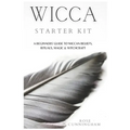 Wicca Starter Kit: A Beginners' Guide to Wicca Beliefs, Rituals, Magic and Witchcraft - Paperback