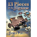 Thirteen Pieces of the Jigsaw: Solving Political, Cultural and Spiritual Riddles, Past and Present - Paperback