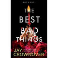 The Best Bad Things: A Point Companion Novel - Paperback