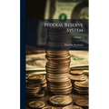 Federal Reserve System - Hardcover