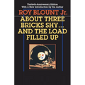 About Three Bricks Shy... and the Load Filled Up: The Story of the Greatest Football Team Ever - Paperback
