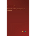 Descripción histórica y cronológica de las dos piedras - Hardcover