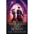 Uncharted Land Between - Paperback