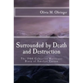 Surrounded by Death and Destruction: The 1900 Galveston Hurricane Diary of Emelise Carson - Paperback