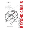 Navigating Beyond Crisis - Paperback