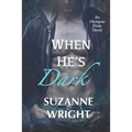 When He's Dark - Paperback