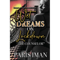 Wet Dreams On Lockdown: The Counselor - Paperback