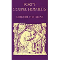 Forty Gospel Homilies: Volume 123 - Paperback