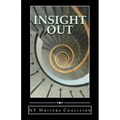 Insight Out: Writing from the Center for Independence of the Disabled--New York - Paperback