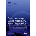 Deep Learning-Based Machinery Fault Diagnostics - Hardcover