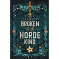 Broken by the Horde King: Alternate Cover Edition - Paperback