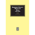 Somerset County, Maryland Wills, 1837-1859 - Paperback