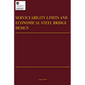 Serviceability Limits and Economical Steel Bridge Design - Paperback