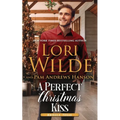 A Perfect Christmas Kiss: A Fake-Dating Holiday Romance - Paperback