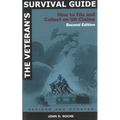 The Veteran's Survival Guide: How to File and Collect on Va Claims, Second Edition - Paperback