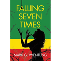 Falling Seven Times - Paperback