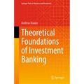 Theoretical Foundations of Investment Banking - Hardcover