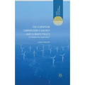 The European Commission's Energy and Climate Policy: A Climate for Expertise? - Paperback