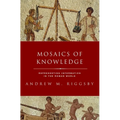 Mosaics of Knowledge: Representing Information in the Roman World - Paperback