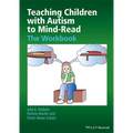 Teaching Children with Autism to Mind-Read: The Workbook - Paperback