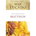 Life Lessons from Matthew: The Carpenter King - Paperback
