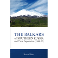The Balkars of Southern Russia and Their Deportation (1944-57) - Paperback