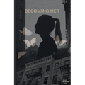 Becoming Her - Paperback
