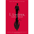 I, Lucifer: Finally, the Other Side of the Story - Paperback