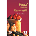 Food Processing and Preservation - Hardcover