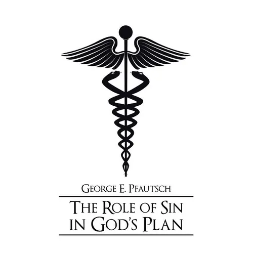 The Role of Sin in God's Plan - Paperback