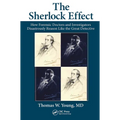 The Sherlock Effect: How Forensic Doctors and Investigators Disastrously Reason Like the Great Detective - Paperback