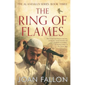 The Ring of Flames: Al-Andalus series Book 3 - Paperback