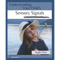 Understanding Your Child's Sensory Signals - Paperback