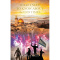What I Need to Know About the End Times - Paperback