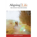 Aligning Life: The Stinson Wellness Model - Paperback