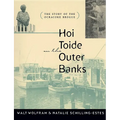 Hoi Toide on the Outer Banks: The Story of the Ocracoke Brogue - Paperback