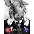 Squeal - Hardcover