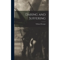 Daring and Suffering - Hardcover