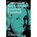 Connecticut's War Governor: Jonathan Trumbull - Paperback