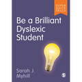 Be a Brilliant Dyslexic Student - Paperback