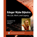 Edsger Wybe Dijkstra: His Life, Work, and Legacy - Paperback
