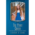 The Fairy Queen: The Fairy Princess Chronicles - Book 5 - Paperback