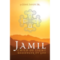 Jamil: Child of Light - Paperback