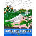 Birds And Flowers Coloring Book: Flowers And Birds Coloring Book For Adults - Paperback