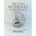 Object-Role Modeling Fundamentals: A Practical Guide to Data Modeling with ORM - Hardcover