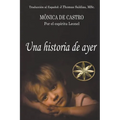 Una Historia de Ayer - Paperback