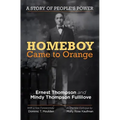 Homeboy Came to Orange: A Story of People's Power - Paperback