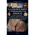Golden Dawn Y Otras Sectas Magicas, La - Paperback