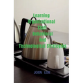 Learning Organizational Staff Behavioral And Technological Strategies - Paperback